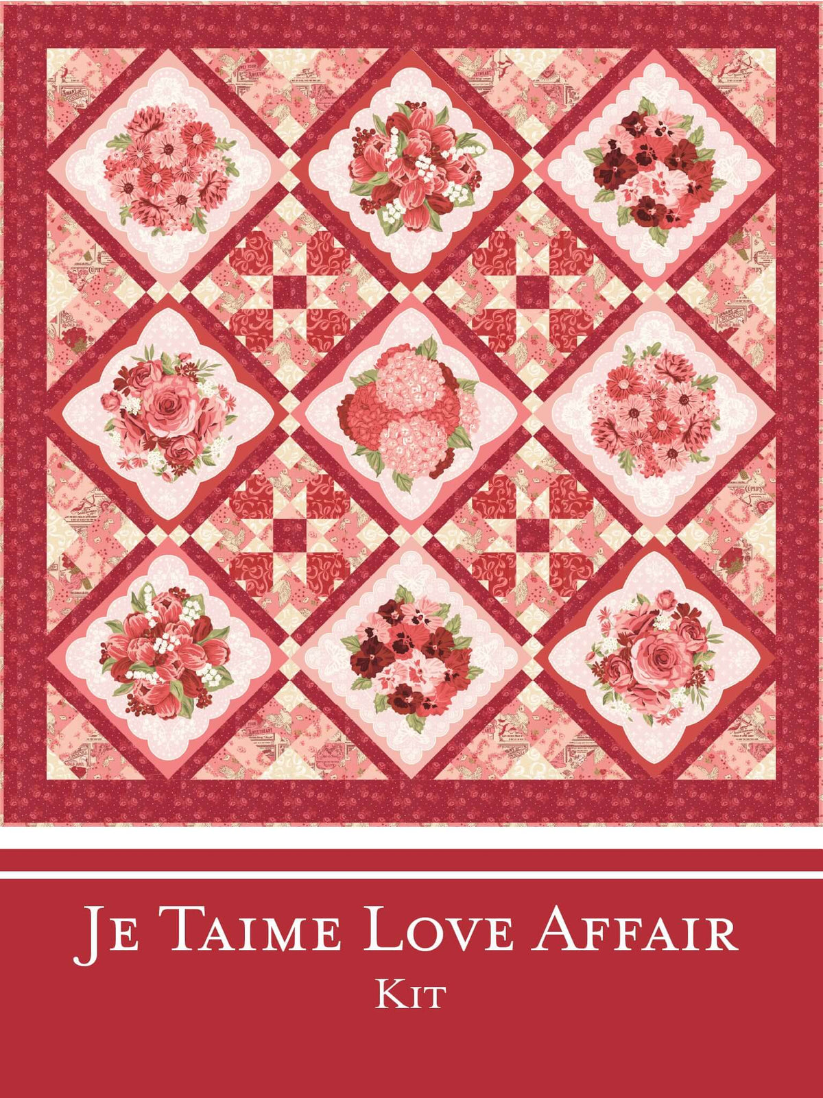 Je Taime Love Affair Quilt Kit