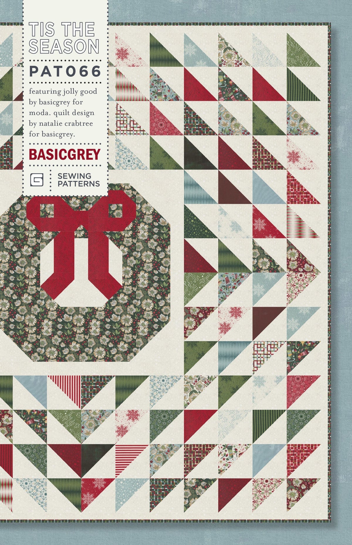 Tis the Season quilt pattern cover by BasicGrey