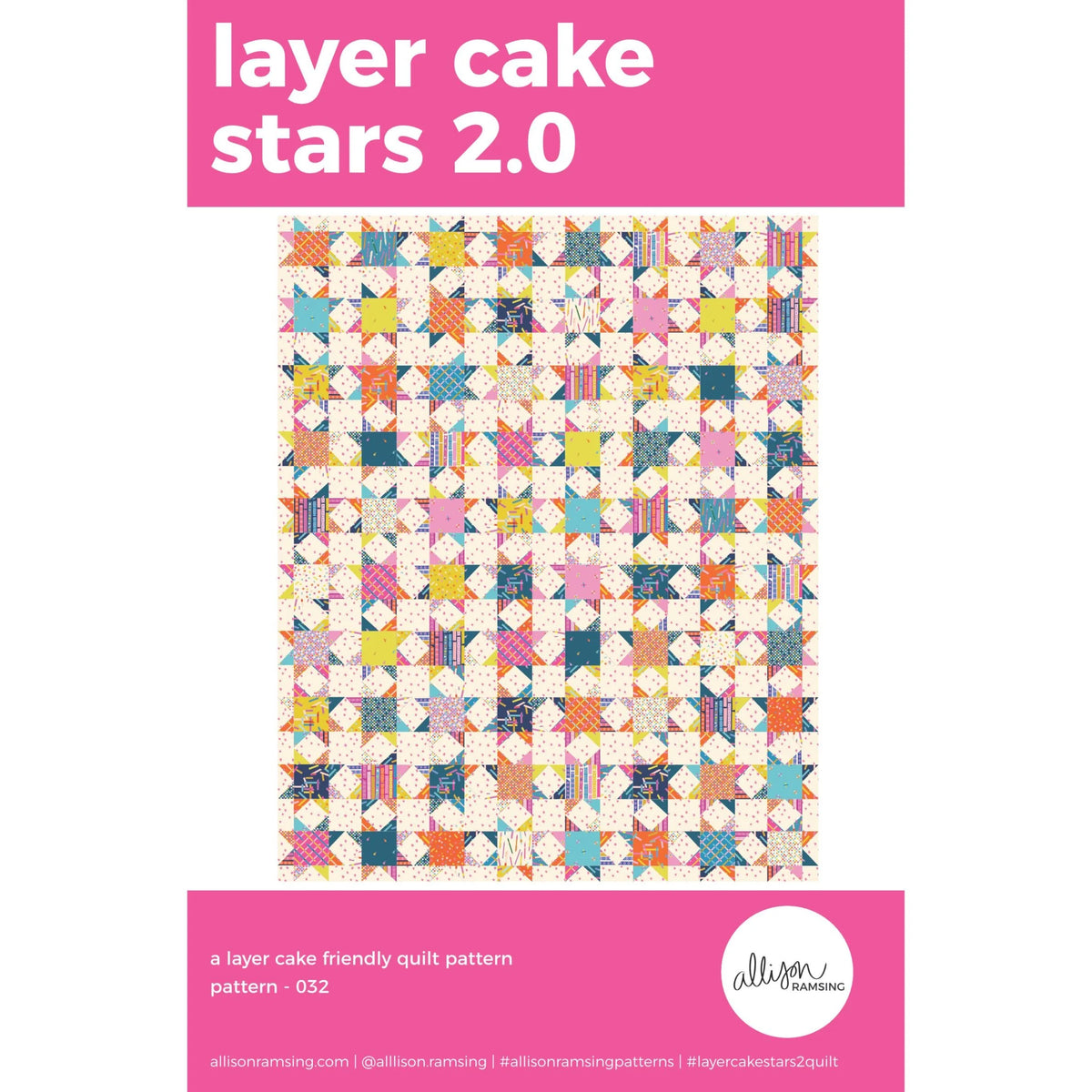 Layer Cake Stars 2.0 quilt pattern cover by Allison Ramsing