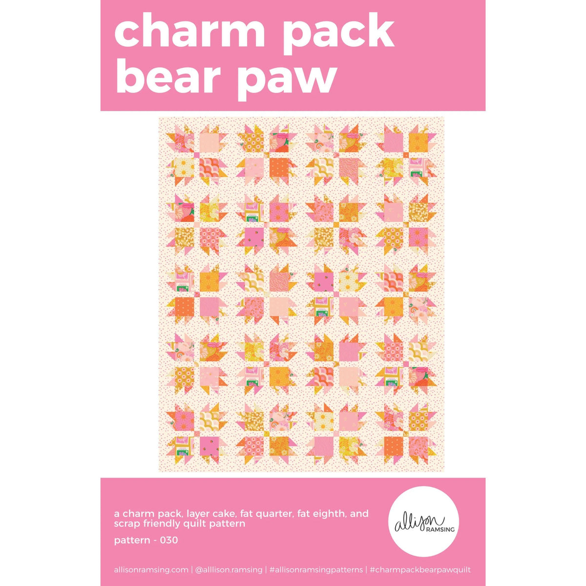 Charm Pack Bear Paw quilt pattern cover by Allison Ramsing